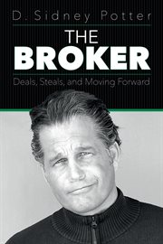 The broker. Deals, Steals, and Moving Forward cover image cdn