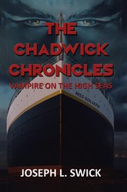 The chadwick chronicles. Vampire on the High Seas cover image cdn