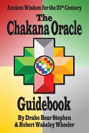 The chakana oracle guidebook. Ancient Wisdom for the 21st Century cover image cdn