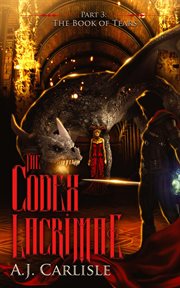 The codex lacrimae, part 3. The Book of Tears cover image cdn