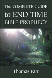 The complete guide to end time bible prophecy cover image cdn