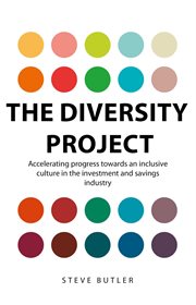 The diversity project. Accelerating Progress Towards an Inclusive Culture in the Investment and Savings Industry cover image cdn