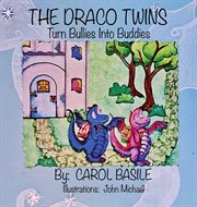 The draco twins turn bullies into buddies cover image cdn