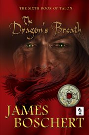 The dragon's breath : the sixth book of Talon cover image cdn