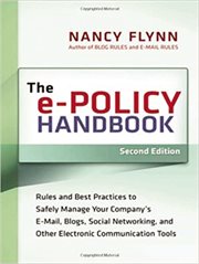 The e-policy handbook. Rules and Best Practices to Safely Manage Your Company's E-mail, Blogs, Social Networking, and Other cover image cdn