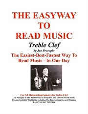 The easyway to read music treble clef. The Easiest-Best-Fastest Way To Read Music - In One Day For All Musical Instruments In Treble Clef cover image cdn