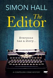 The editor. A Compelling Crime Mystery cover image cdn