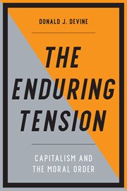 The enduring tension : capitalism and the moral order cover image cdn