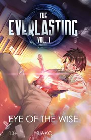 The everlasting: eye of the wise. An Original English Light Novel cover image cdn