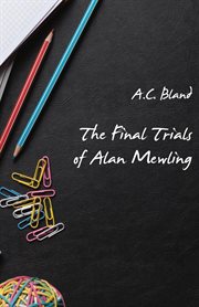The final trials of alan mewling cover image cdn