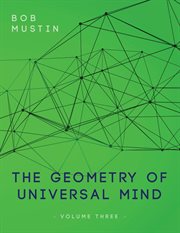 The geometry of universal mind - volume three cover image cdn