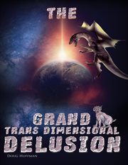 The grand transdimensional delusion cover image cdn