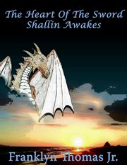 The heart of the sword : Shallin awakes cover image cdn