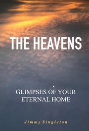 The heavens glimpses of your eternal home cover image cdn