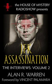 The jfk assassination. House of Mystery Radio Show Presents cover image cdn