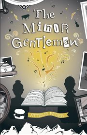 The minor gentleman. & His Upside Down Heart cover image cdn