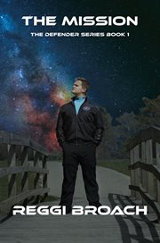 The mission. The Defender Series cover image cdn
