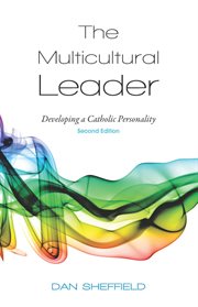The multicultural leader. Developing a Catholic Personality cover image cdn