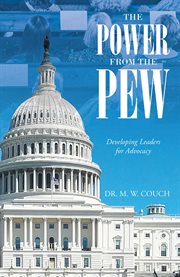 The power from the pew. Developing Leaders for Advocacy cover image cdn