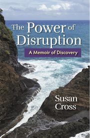 The power of disruption. A Memoir of Discovery cover image cdn