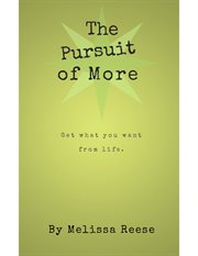 The pursuit of more. Get what you want from life. cover image cdn