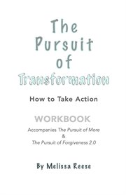 The pursuit of transformation: how to take action. Workbook cover image cdn