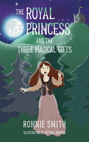 The royal princess and the three magical gifts cover image cdn