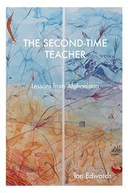 The second-time teacher : lessons from Afghanistan cover image cdn