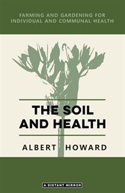 The soil and health : a study of organic agriculture cover image cdn