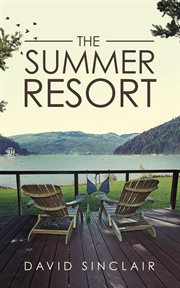 The summer resort : a season of change 2015 cover image cdn