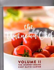 The unknown chef, volume 2. The Journey Begins cover image cdn