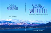 The views are worth it : photography and poetry collection cover image cdn