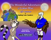 The wonderful adventures of lemur blue. Life Lessons cover image cdn