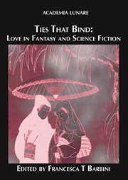 Ties that bind. Love in Fantasy and Science Fiction cover image cdn