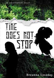 Time does not stop. An Adventurous Novel cover image cdn