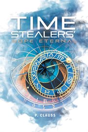 Time stealers. Hope Eternal cover image cdn