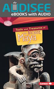 Tools and Treasures of the Ancient Maya cover image cdn
