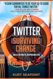 Twitter surviving change. Rules, Retweets, Responsibilities cover image cdn