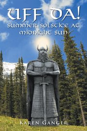 Uff da! summer solstice at midnight sun cover image cdn
