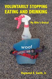 Voluntarily stopping eating and drinking. My Wife's Ordeal cover image cdn