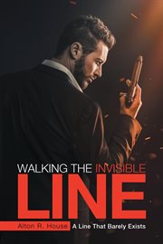 Walking the invisible line. A Line That Barely Exists cover image cdn