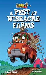 Wally & sid - crackpots at-large. A Pest at Wiseacre Farms cover image cdn