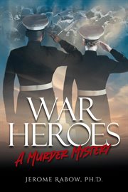 War heroes. A Murder Mystery cover image cdn