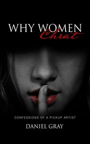 Why women cheat. Confessions of a Pickup Artist cover image cdn