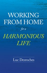 Working from home for a harmonious life cover image cdn