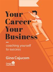 Your career, your business. coaching yourself to success cover image cdn