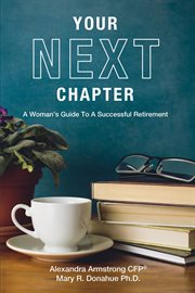 Your next chapter : a woman's guide to a successful retirement cover image cdn