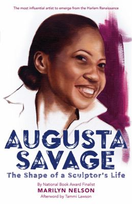 Augusta Savage : the shape of a sculptor's life  cover image cdn