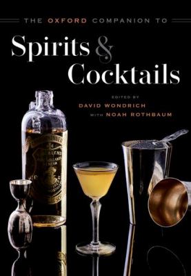 The Oxford companion to spirits and cocktails  cover image cdn