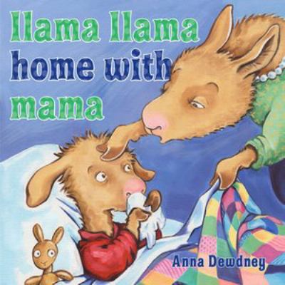 Llama Llama home with Mama  cover image cdn